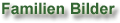 Familien Bilder (restricted area)