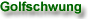 Golfschwung